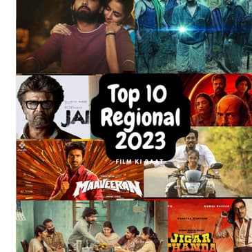 Top 10 Regional Movies | Film Ki Baat choice