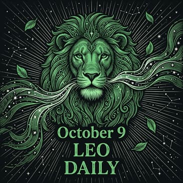 Friday, October 9, 2026 Leo Horoscope Today