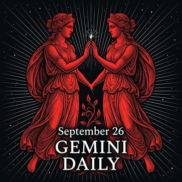 Saturday, September 26, 2026 Gemini Horoscope Today