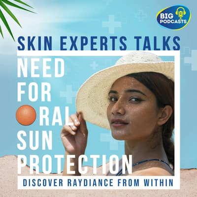 Skin Experts Talks | Need for Oral Sun Protection | Dr. B.S. Chandrashekar