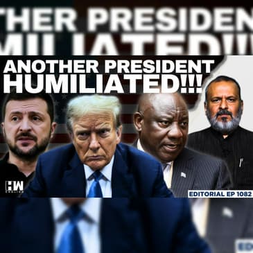 Editorial with Sujit Nair | Trump Corners South African President Ramaphosa At White House