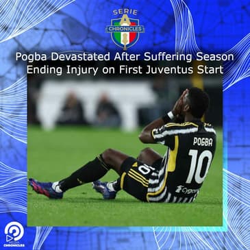 Pogba Devastated After Suffering Season Ending Injury on First Juventus Start