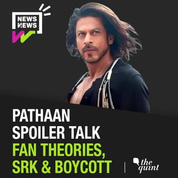 Pathaan Fan Theories, the SRK Legacy, Boycotts and More