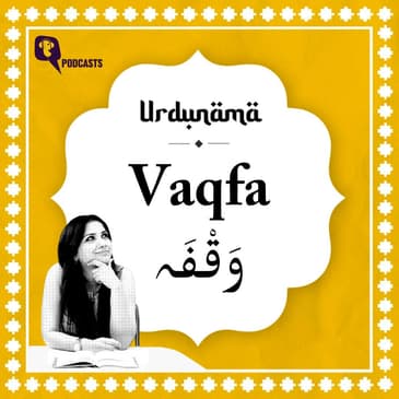 The Beauty of the Pause: Understanding “Vaqfa” in Urdu Poetry