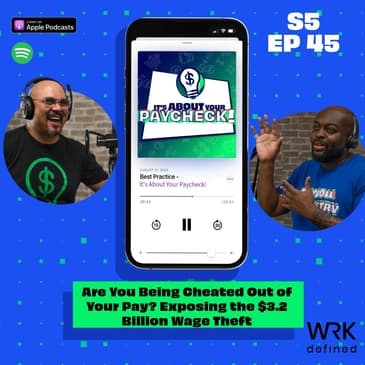 Are You Being Cheated Out of Your Pay? Exposing the $3.2 Billion Wage Theft