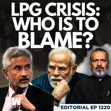 Editorial with Sujit Nair | Is India’s LPG Crisis Exposing Foreign Policy Gaps? | Iran-US War | Modi