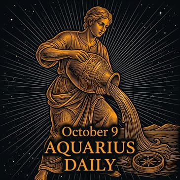 Friday, October 9, 2026 Aquarius Horoscope Today