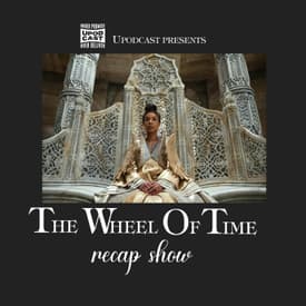 Ep 4- The Flame Of Tar Valon- The Wheel Of Time Recap Show