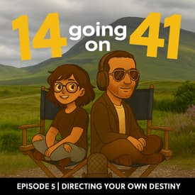 Loucas George - Directing Your Own Destiny | Ep 5