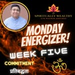 EP 009 MONDAY ENERGIZER WITH RUCHIR THAKKAR WEEK FOUR - THREE TYPES OF PERSONALITIES