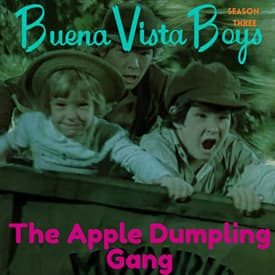 The Apple Dumpling Gang (1975) | Episode Nine