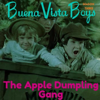 The Apple Dumpling Gang (1975) | Episode Nine