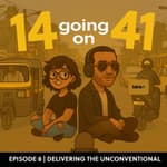 Saurabh Kumar - Delivering the Unconventional | Ep 8