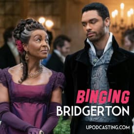 Ep 9- Binging Bridgerton