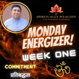 EP-005 WEEK ONE MONDAY ENERGIZER WITH RUCHIR THAKKAR