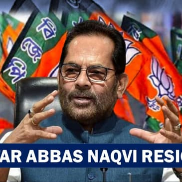 Union Minister Mukhtar Abbas Naqvi Resigns Amid Buzz Over Vice President Post| NDA| Narendra Modi