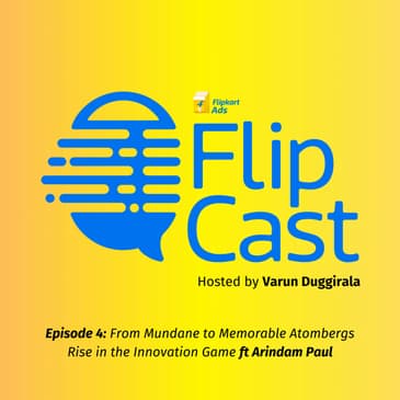 From Mundane to Memorable Atombergs Rise in the Innovation Game ft Arindam Paul