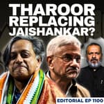 Editorial with Sujit Nair | Will Modi Drop Jaishankar for Tharoor? | BJP | EAM | Congress