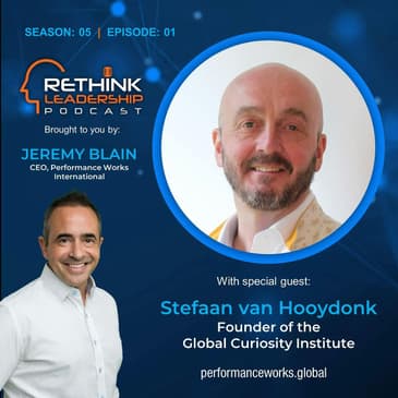 S05E01: Unlocking Intentional Curiosity - The new fuel to power up organisations everywhere