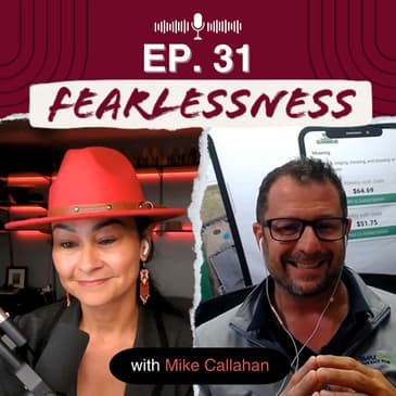 Episode 31 - Mike Callahan on Overcoming Business Challenges and Achieving Balance