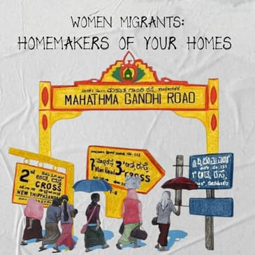 Woman migrants: Homemakers of your homes