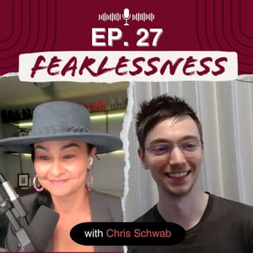 Episode 27 - Mastering Independence and Trust in Modern Business with Chris Schwab