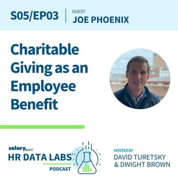 Joe Phoenix - Charitable Giving as an Employee Benefit