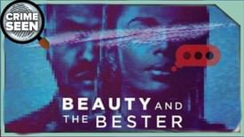 Beauty and the Bester | Crime Seen episode 167
