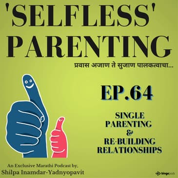 Single parenting and rebuilding relationships !!