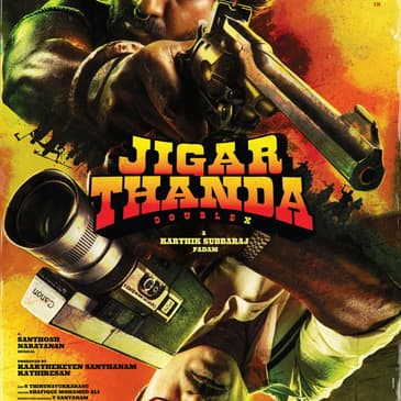 Jigar Thanda Double X | Short Review | Sajeev Sarathie | Film Ki Baat
