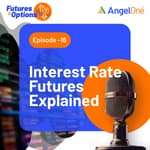 Interest Rate Futures Explained