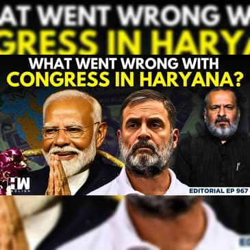 Editorial with Sujit Nair | What Went Wrong With Congress in Haryana? | Rahul Gandhi | Modi | BJP