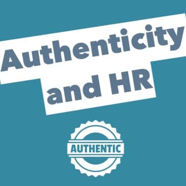 Authenticity for HR