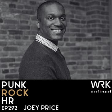 292: The Power of HR with Joey Price
