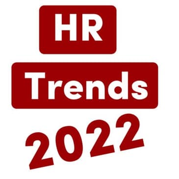 HR trends for 2022 and beyond