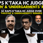 Editorial With Sujit Nair | SC Raps Karnataka HC Judge Over 'Pakistan' & 'Undergarments' Remarks