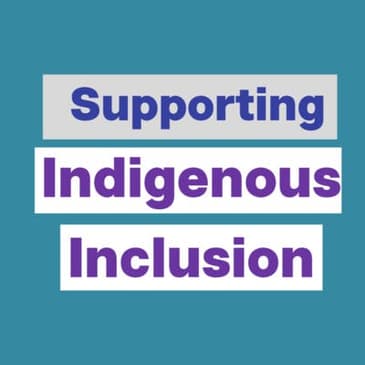 Indigenous Inclusion - What HR Can Do