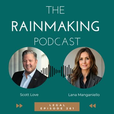 TRP 261: [Legal] Business Development Is Career Development with Lana Manganiello