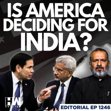 Editorial with Sujit Nair | Is America Deciding For India? | Rubio | Jaishankar