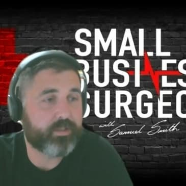 The Small Business Surgeon with: Samuel Smith