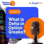 What is Delta in Option Greeks?
