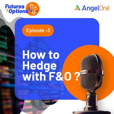 How to Hedge with F & O?