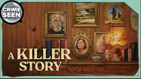 A Killer Story | Crime Seen episode 218
