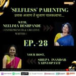 Home Schooling : Bringing Education Home !!! with Neelima Deshpande.