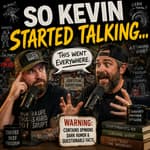 So Kevin Started Talking