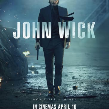 John Wick and Focus Review Upodcast - Upodcasting- Under Promise Over Deliver