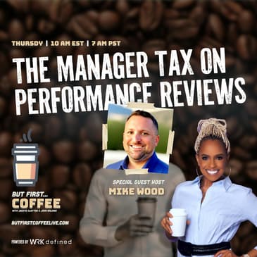 The Manager Tax on Performance Reviews