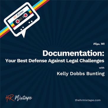 Documentation: Your Best Defense Against Legal Challenges with Kelly Dobbs Bunting