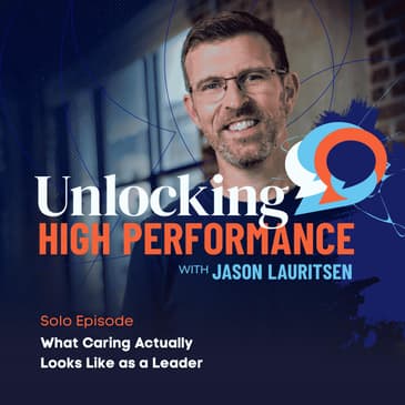 What Caring Actually Looks Like as a Leader