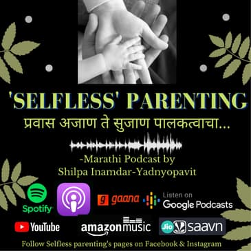 'Selfless' Parenting turned 1 🥳 - FIRST Milestone Achieved !!!